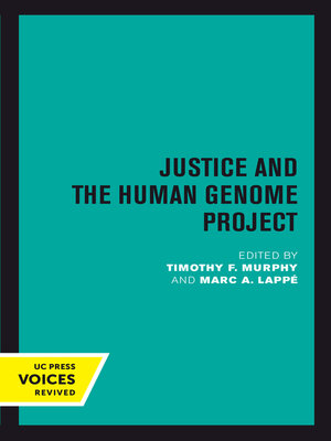 cover image of Justice and the Human Genome Project